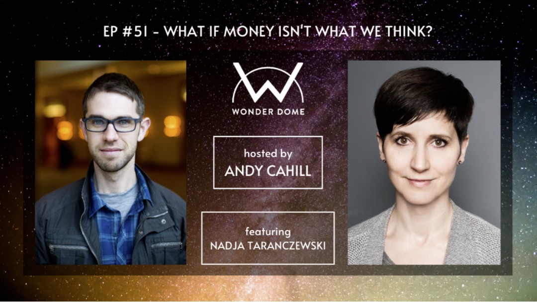 Podcast What if money isn't what we think // ConsciousU